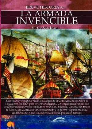 Breve historia de la Armada invencible