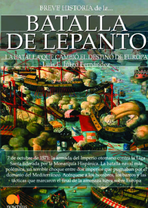 Breve historia de la Batalla de Lepanto