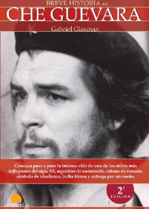 Breve historia del Che Guevara