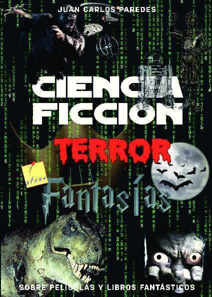 Ciencia Ficción, Terror y Fantasía sobre películas y libros fantásticos