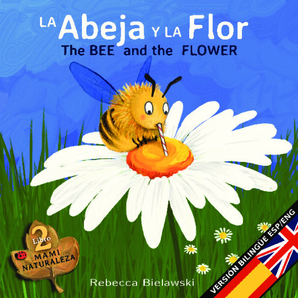 La abeja y la flor - The Bee and the Flower