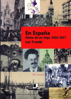 En España Diario de un viaje de finales de 1916 a principios de 1917