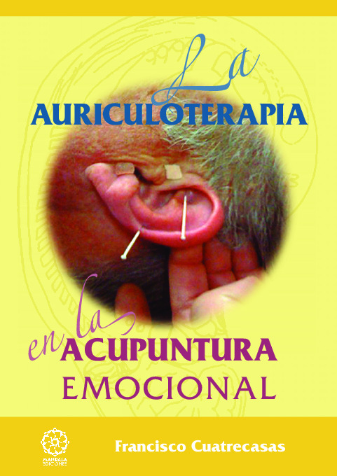 La Auriculoterapia en la acupuntura emocional
