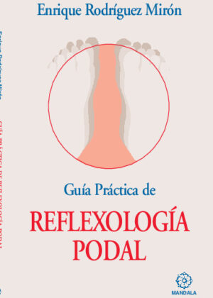 Guía práctica de Reflexología podal