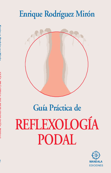 Guía práctica de Reflexología podal