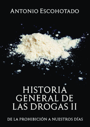 historia geneneral de las drogas tomoII