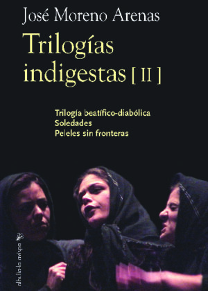 Trilogías Indigestas II