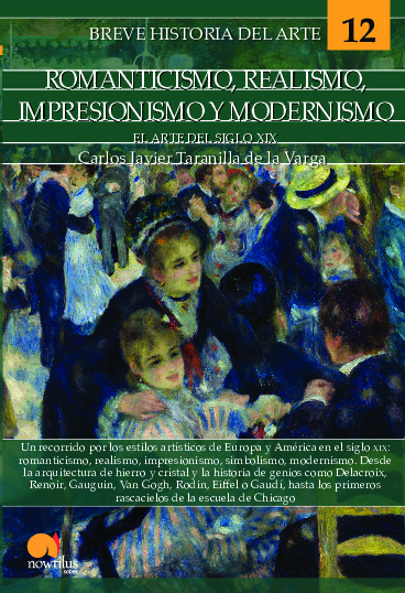 Breve historia del romanticismo, realismo, impresionismo y modernismo (Arte 12)