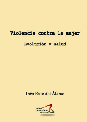 Violencia contra la mujer: evolución y salud