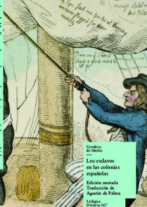 Los esclavos en las colonias españolas