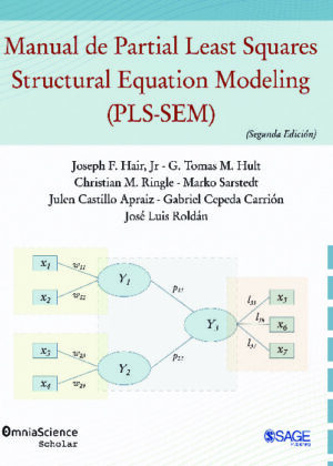 Manual de Partial Least Squares Structural Equation Modeling (PLS-SEM) (Segunda Edición)