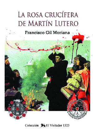 La Rosa Crucífera De Martín Lutero