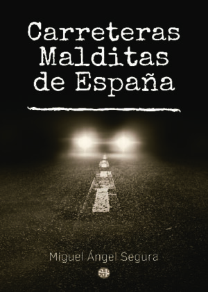 Carreteras malditas de España