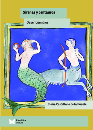 Sirenas y centauros