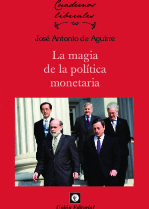 3. La magia de la política monetaria