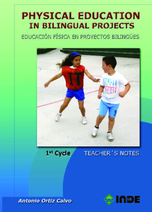 Physical Education in Bilingual Projects. 1st Cycle / Educación Física en proyectos bilingües. 1er ciclo