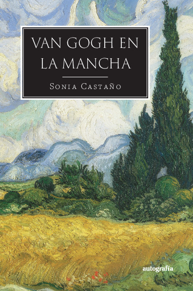 Van Gogh en La Mancha
