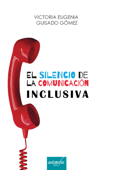 El silencio de la comunicación inclusiva