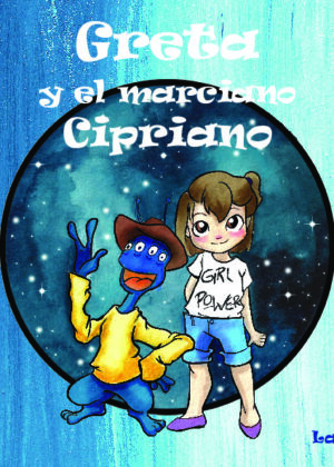Greta y el marciano Cipriano
