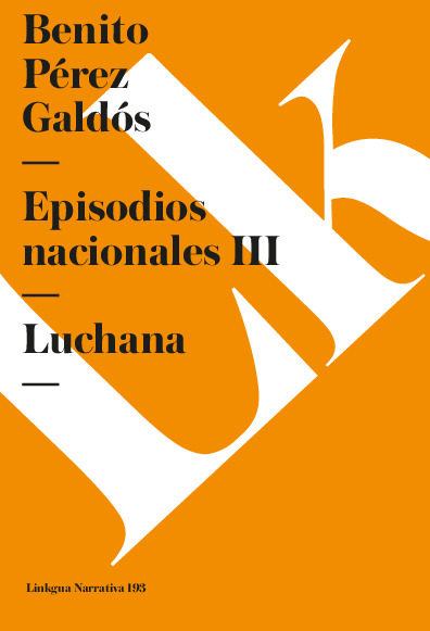 Episodios nacionales III. Luchana