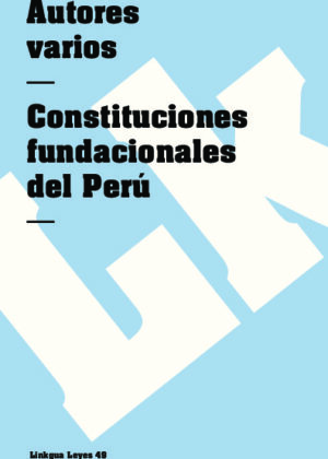 Constituciones fundacionales del Perú