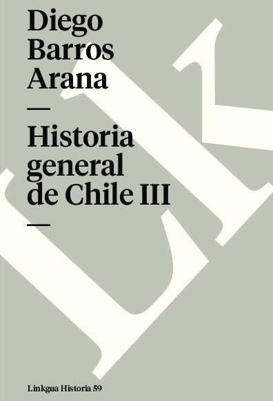 Historia general de Chile III