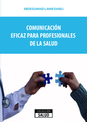 Comunicación eficaz para profesionales de la salud