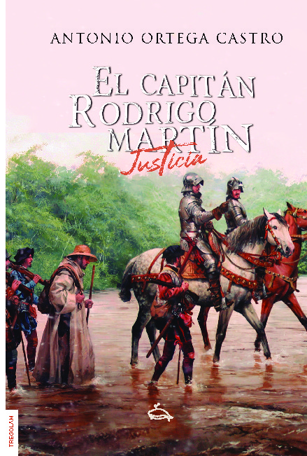 El Capitán Rodrigo Martín: Justicia
