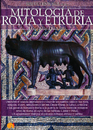 Breve historia de la Mitología de Roma y Etruria