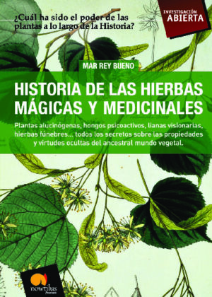 Historia de las hierbas mágicas y medicinales
