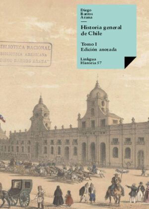 Historia general de Chile I