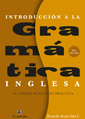 Introducción a la gramática inglesa: el inglés puesto en práctica