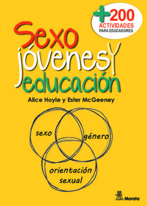 Sexo, jóvenes y educación. Más de doscientas actividades para educadores