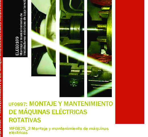 UF0897 Montaje y mantenimiento de máquinas eléctricas rotativas