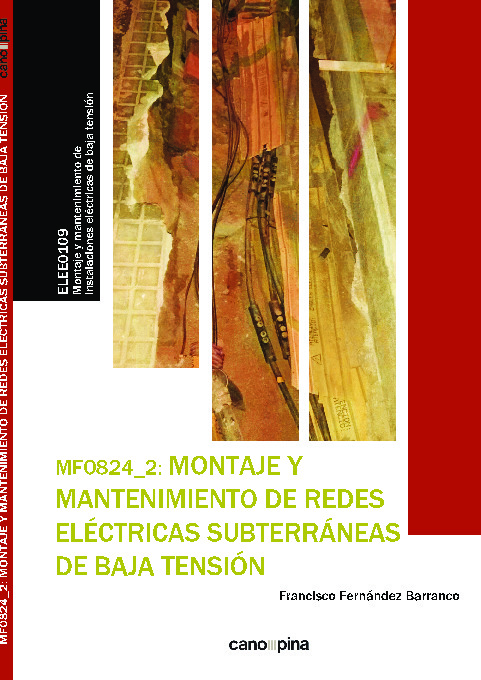 MF0824 Montaje y mantenimiento de redes eléctricas subterráneas de baja tensión