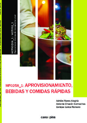MF0258 Aprovisionamiento, bebidas y comidas rápidas