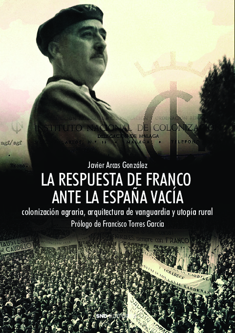 La respuesta de Franco ante la España vacía