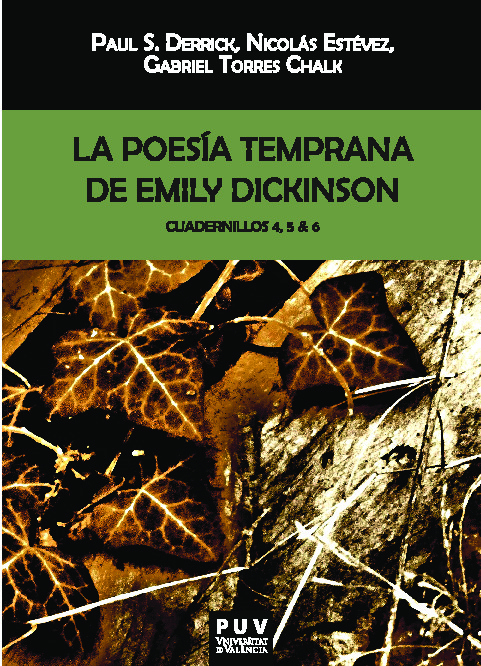 La poesía temprana de Emily Dickinson. Cuadernillos 4, 5 & 6