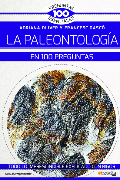 La paleontología en 100 preguntas N. E. color