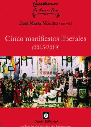 1. Cinco manifiestos liberales (2015-2019)