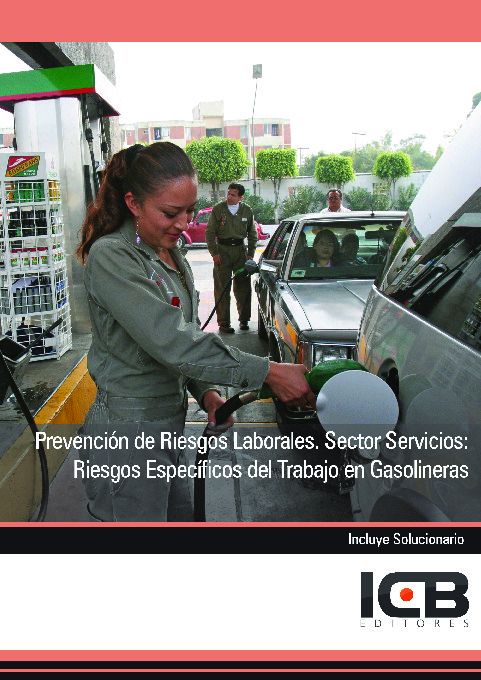 Prevención de Riesgos Laborales. Sector Servicios: Riesgos Específicos del Trabajo en Gasolineras
