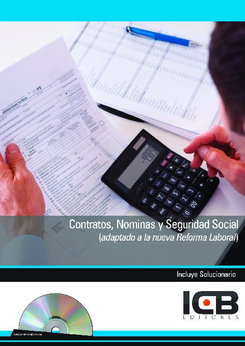 Contratos, Nóminas y Seguridad Social (Adaptado a la Nueva Reforma Laboral)- Incluye Contenido Multimedia