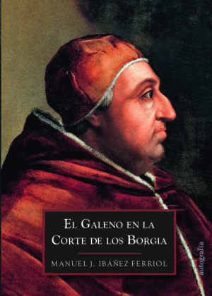 El Galeno en la Corte de los Borgia