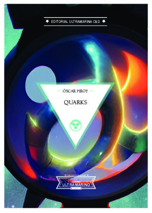Quarks, Óscar Pirot