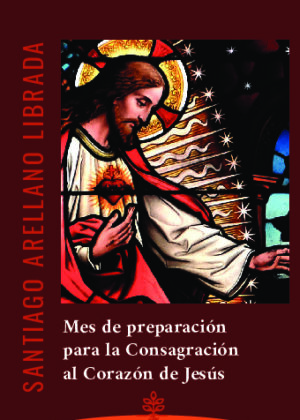 Mes de preparación para la consagración al Corazón de Jesús