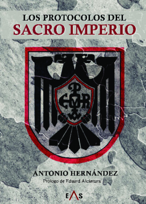 Los Protocolos del Sacro Imperio