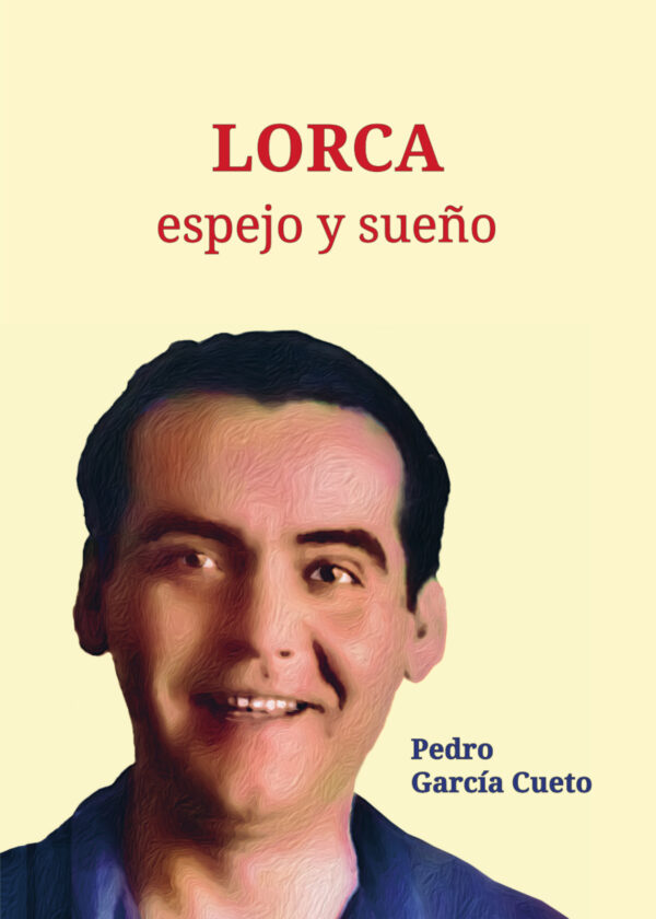 Lorca, espejo y sueño