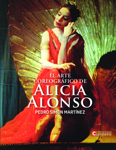 El arte coreográfico de Alicia Alonso