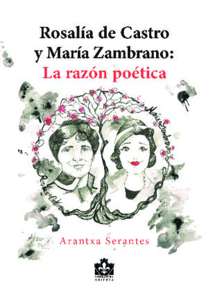 Rosalía de Castro y MAría Zambrano