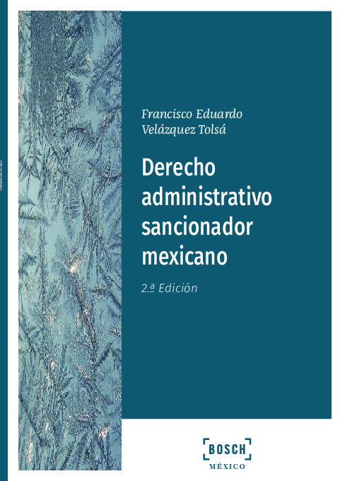 Derecho administrativo sancionador mexicano (2.ª Edición)